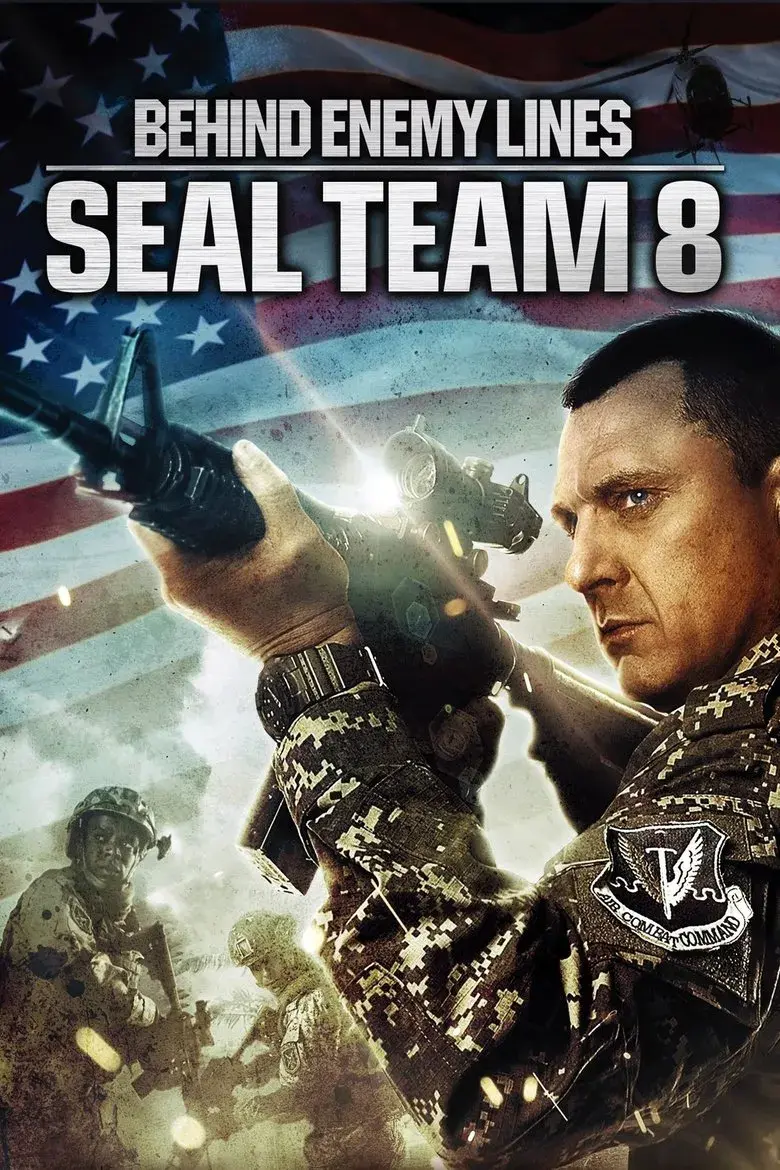 فیلم تیم سیل 8: پشت خطوط دشمن (Seal Team Eight: Behind Enemy Lines 2014)
