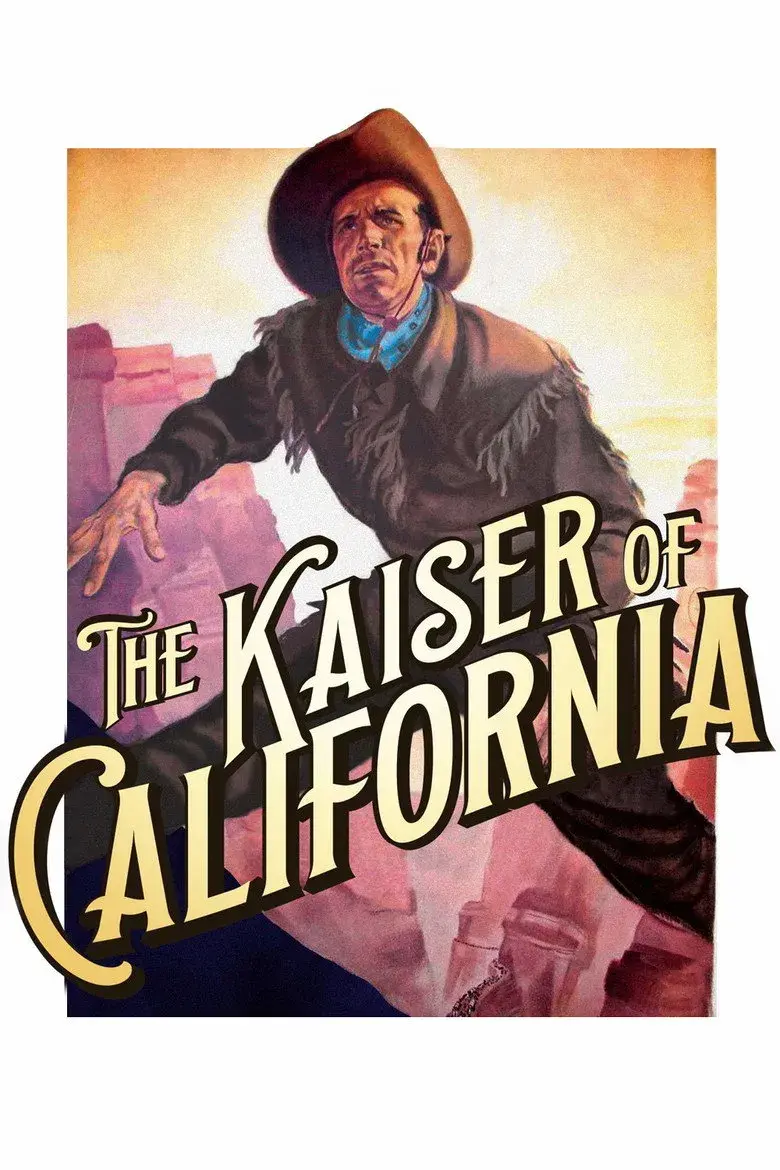 فیلم قیصر کالیفرنیا (The Kaiser of California 1936)