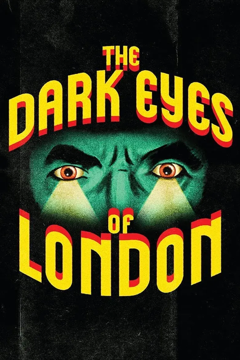 فیلم چشمان تاریک لندن (The Dark Eyes of London 1939)
