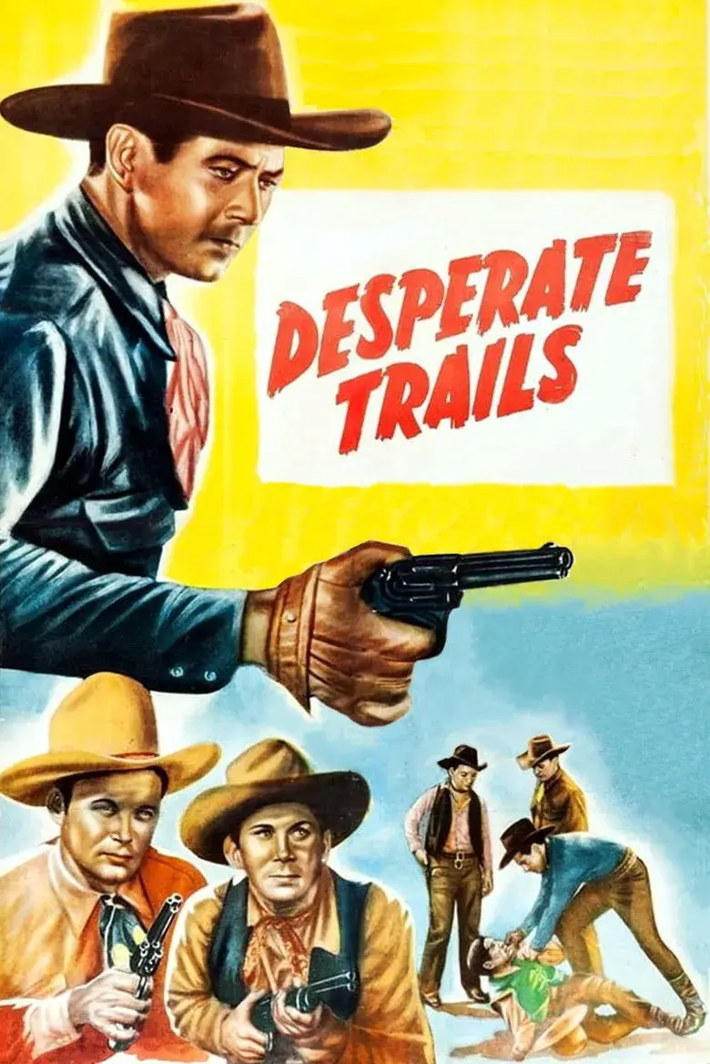 فیلم مسیرهای ناامید (Desperate Trails 1939)