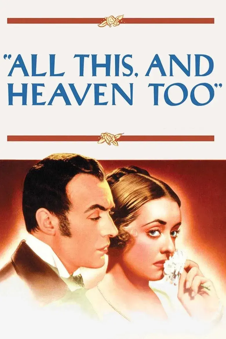 فیلم همه اینها به‌ همراه بهشت (All This, and Heaven Too 1940)