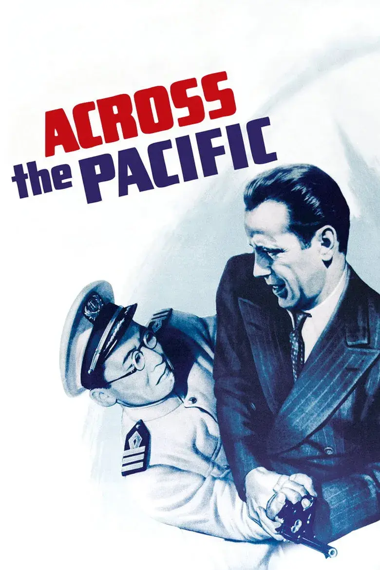 فیلم از میان اقیانوس آرام (Across the Pacific 1942)