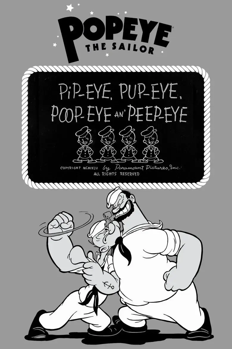 انیمیشن پی‌آی، پاپ‌آی، پوپ‌آی و پیپ‌آی (Pip-eye, Pup-eye, Poop-eye an' Peep-eye 1942)