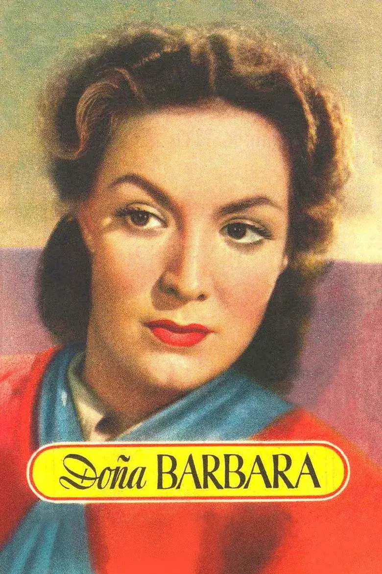 فیلم دونا باربارا (Doña Bárbara 1943)