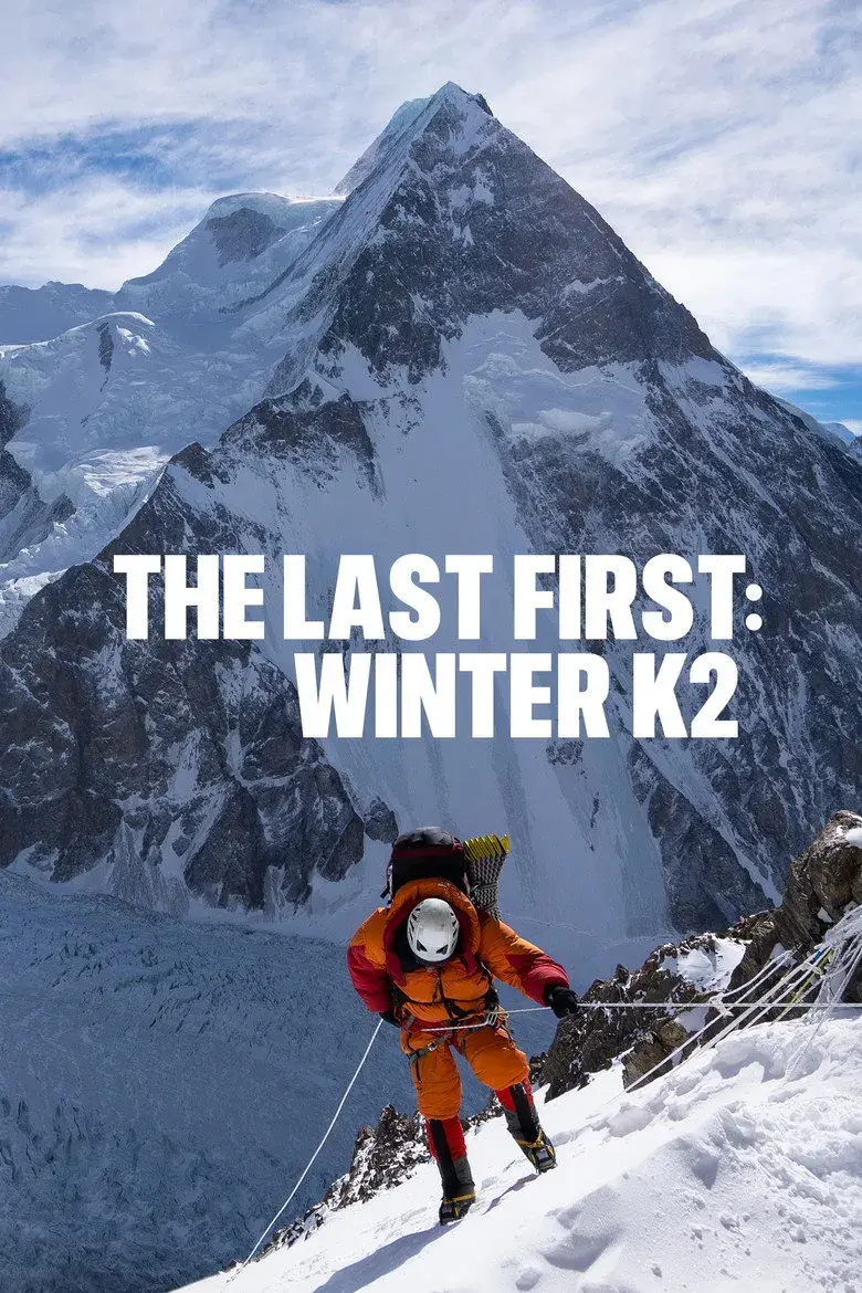 مستند آخرین اولین: زمستان کی۲ (The Last First: Winter K2 - 2026)