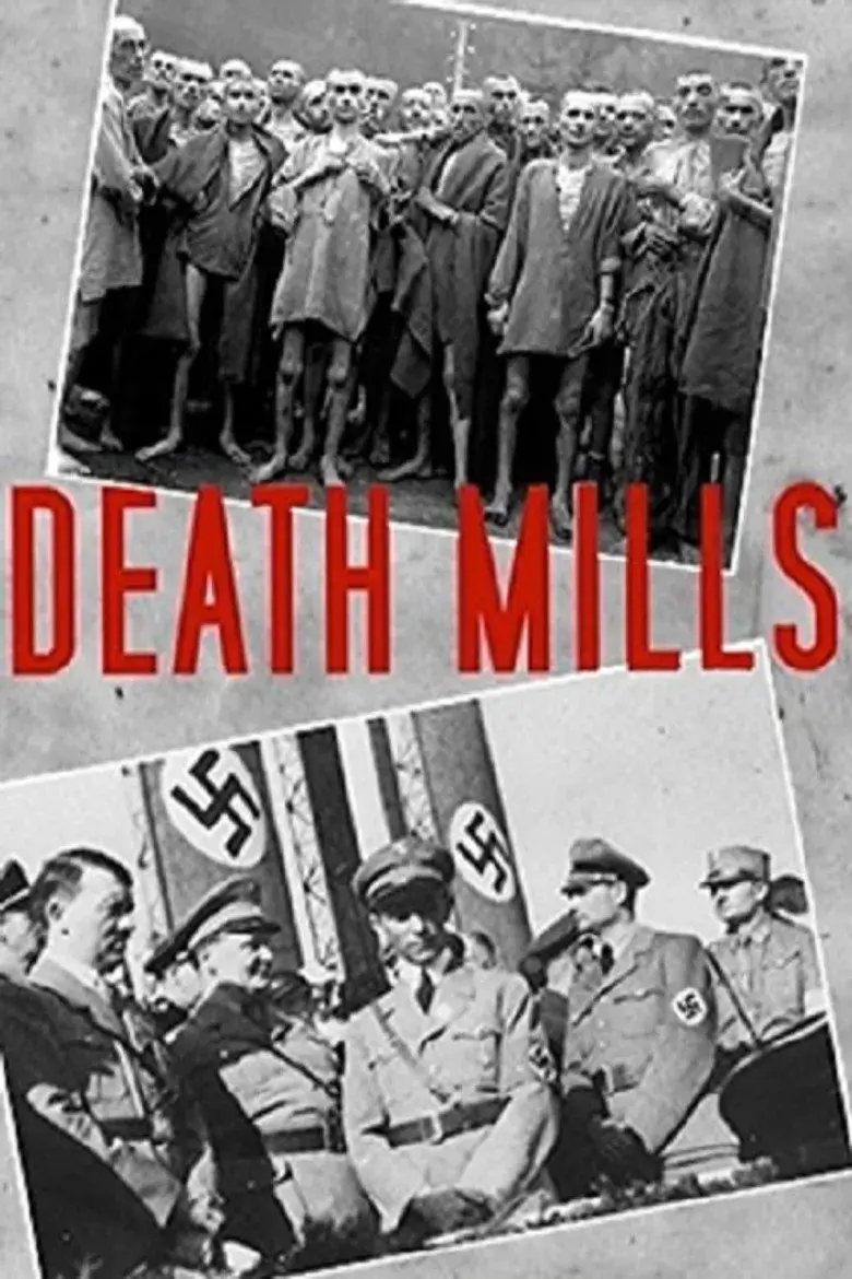 مستند آسیاب های مرگ (Death Mills 1945)