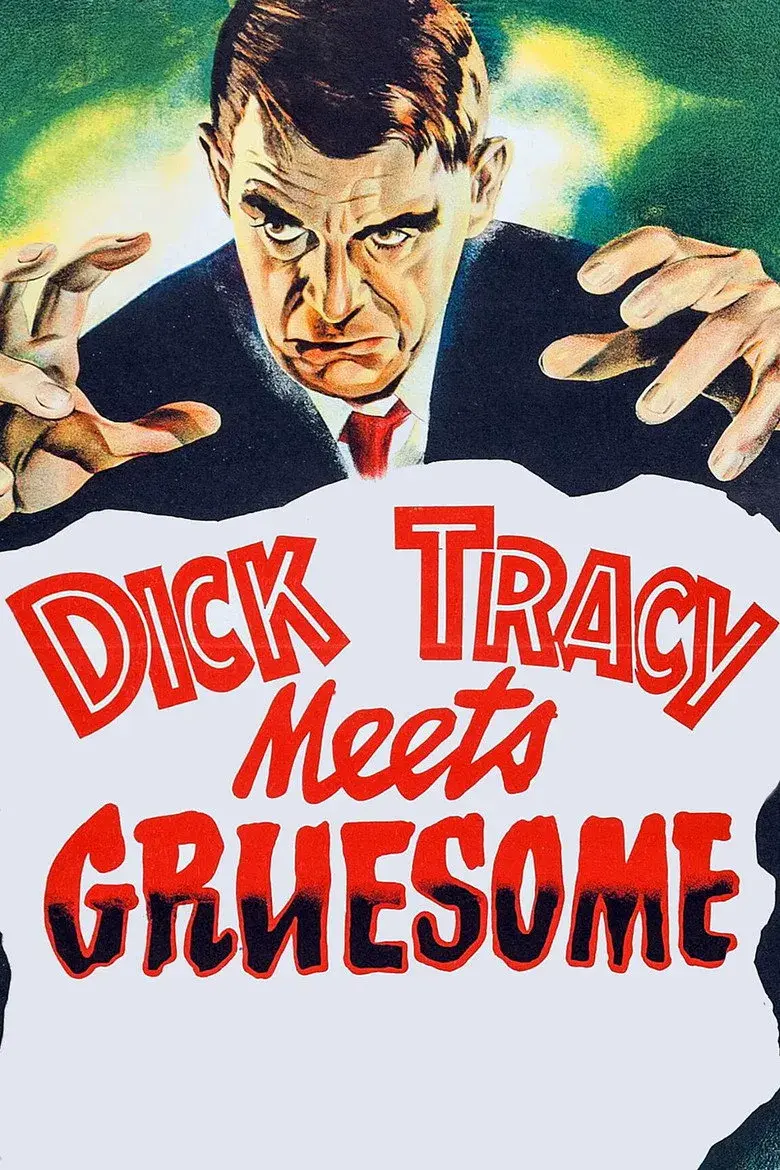 فیلم دیک تریسی در برابر هولناک (Dick Tracy Meets Gruesome 1947)
