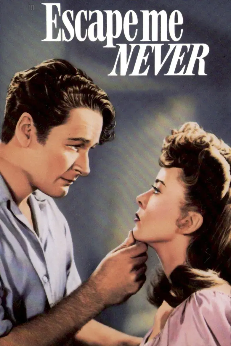 فیلم هرگز ترکم نکن (Escape Me Never 1947)