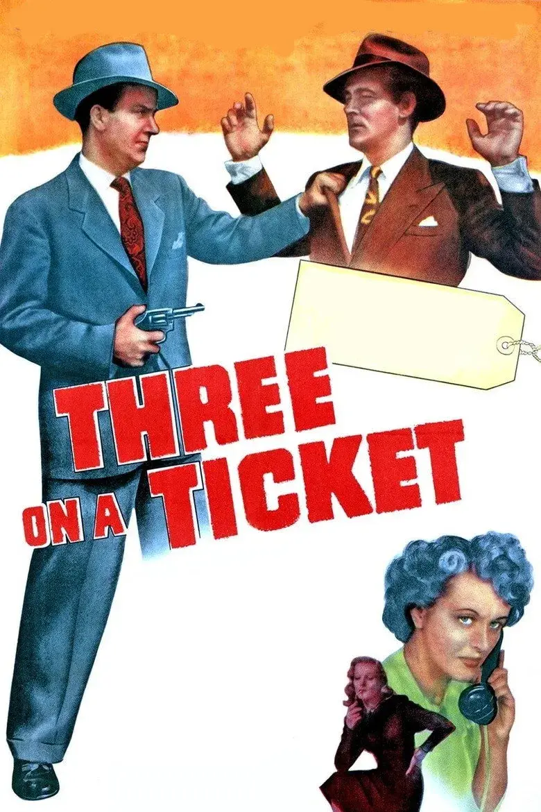 فیلم سه نفر با یک بلیت (Three on a Ticket 1947)