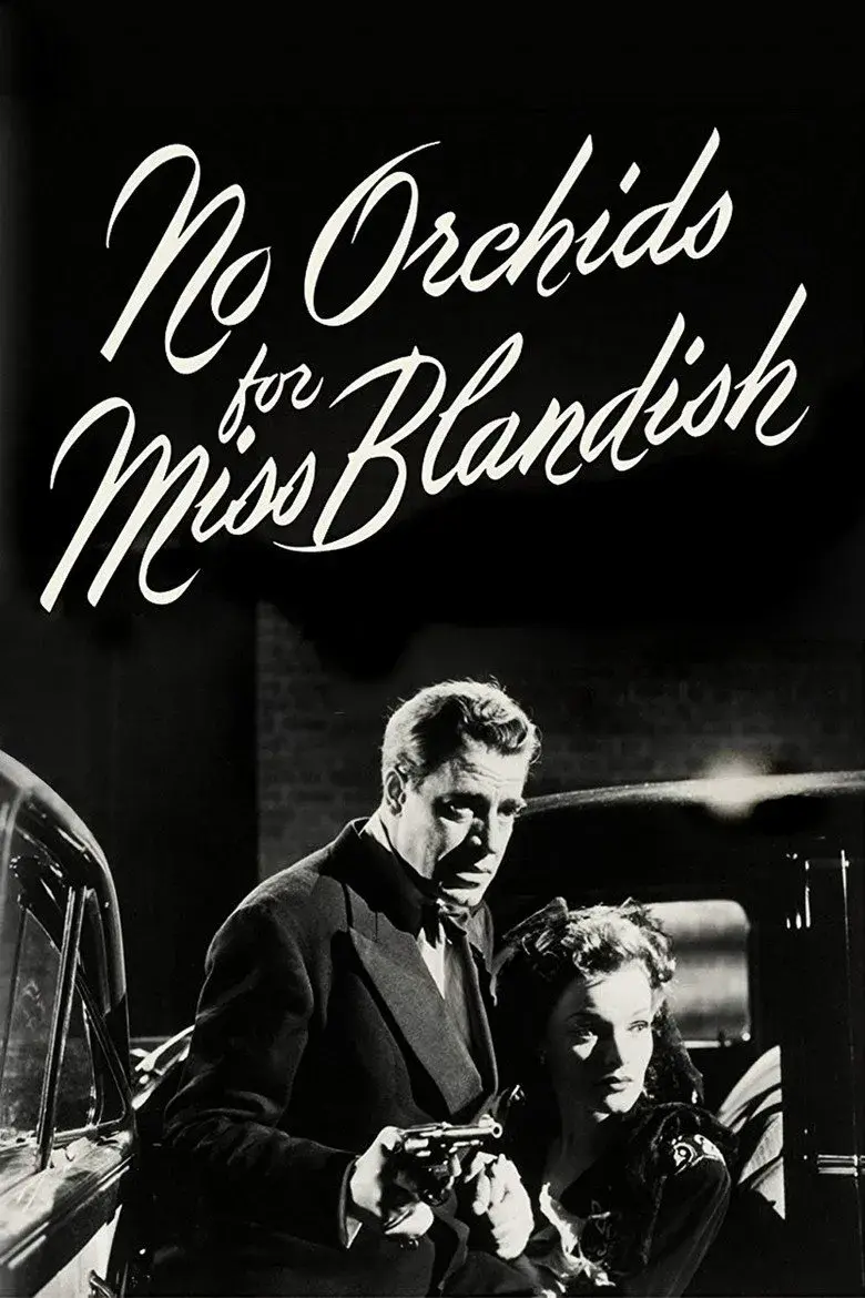فیلم هیچ ارکیده‌ای برای دوشیزه بلاندیش نیست (No Orchids for Miss Blandish 1948)