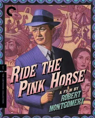 فیلم سوار اسب صورتی (Ride the Pink Horse 1947)