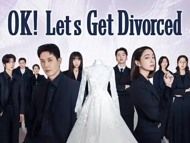 سریال کره ای اوکی بیا طلاق بگیریم (OK! Let's Get Divorced 2026)