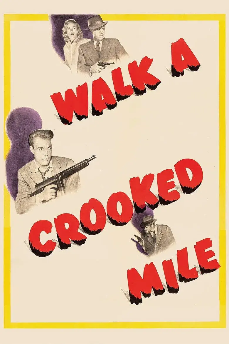 فیلم یک مایل کج راه بروید (Walk a Crooked Mile 1948)