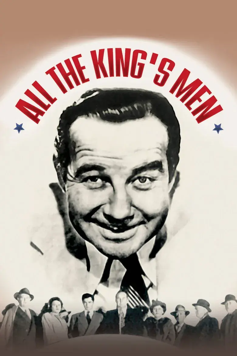 فیلم تمام مردان شاه (All the King's Men 1949)