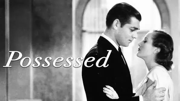 فیلم شیفته (Possessed 1931)