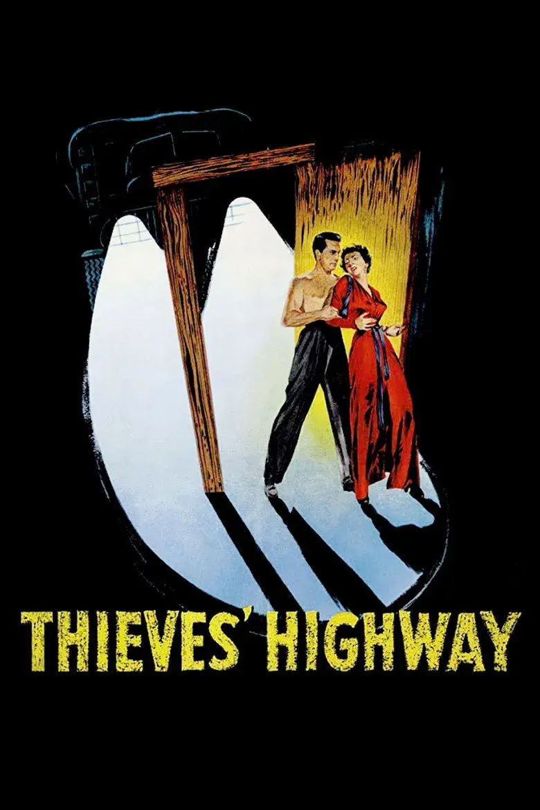 فیلم بزرگراه سارقان (Thieves' Highway 1949)
