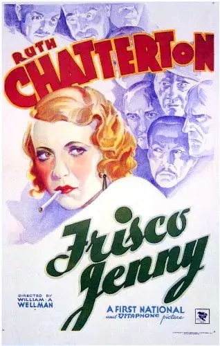 فیلم جنی از سانفرانسیسکو (Frisco Jenny 1932)