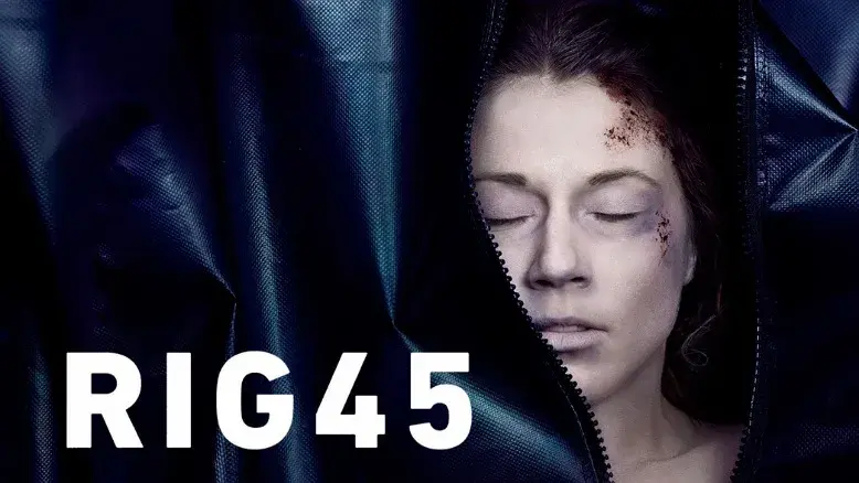 تریلر سریال دکل ۴۵ | Rig 45 (2018)
