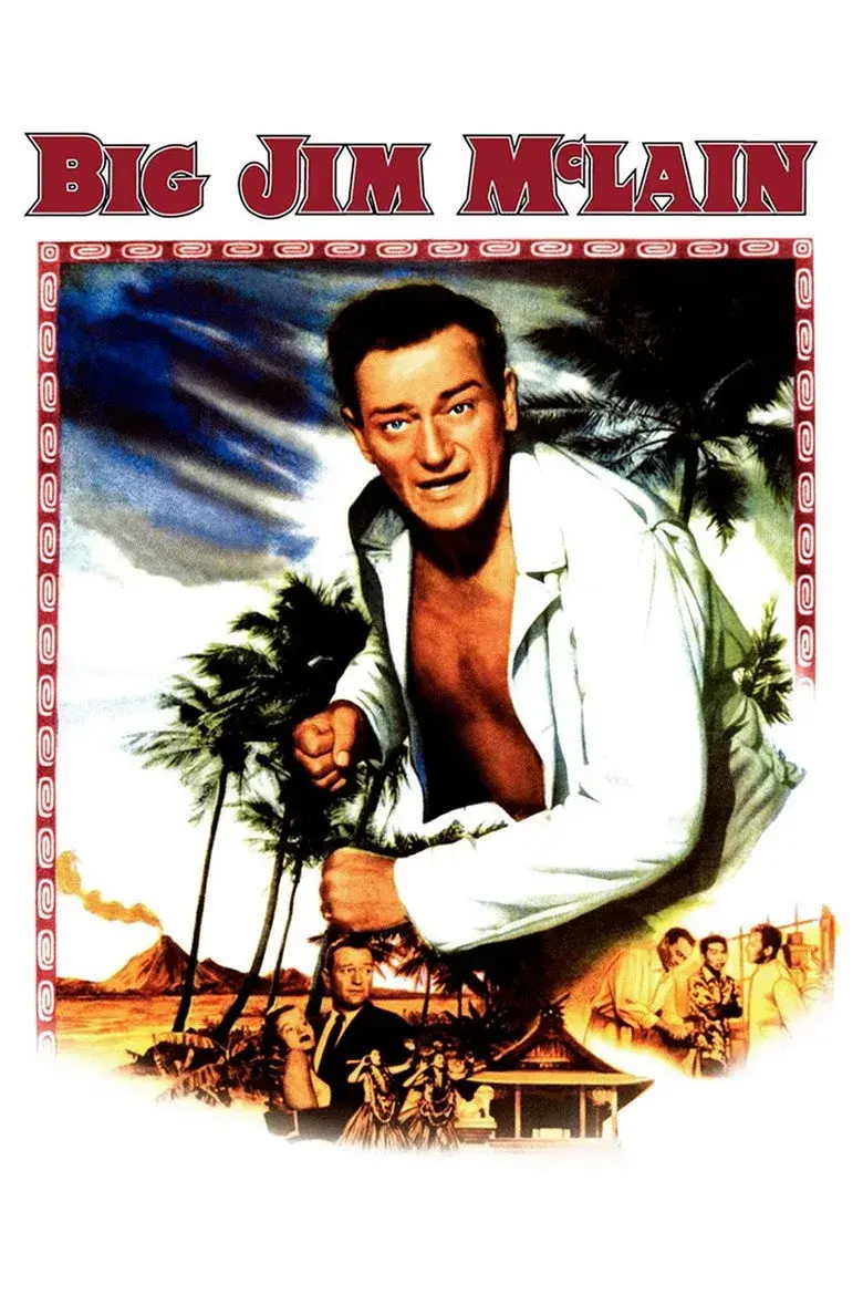 فیلم جیم مک‌لین بزرگ (Big Jim McLain 1952)