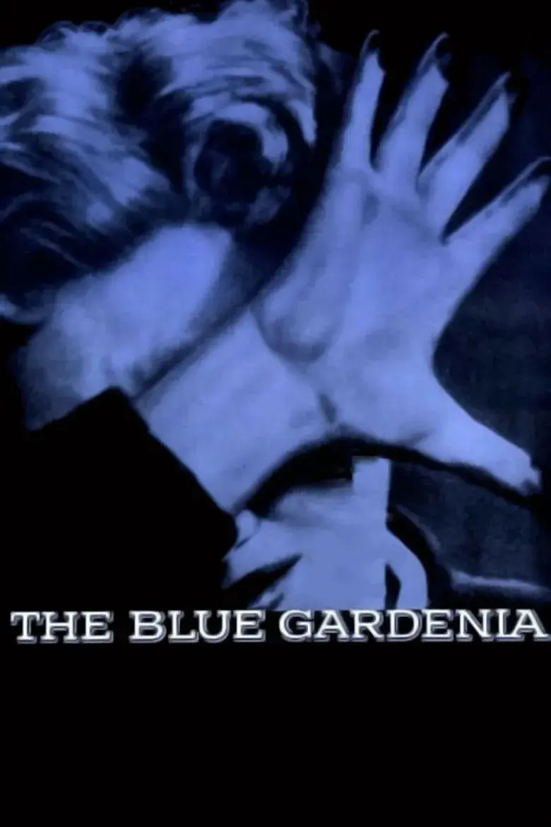 فیلم بلو گاردنیا (The Blue Gardenia 1953)