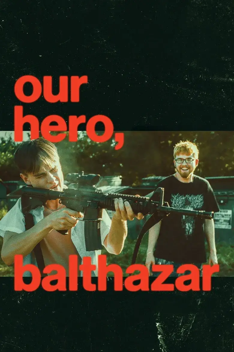 فیلم قهرمان ما، بالتازار (Our Hero, Balthazar 2025)