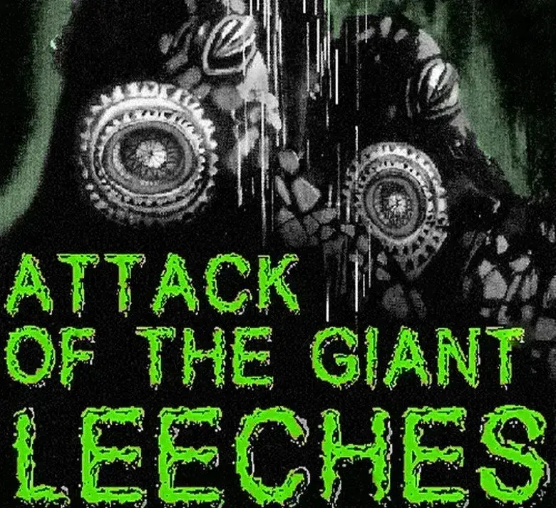 فیلم حمله زالوهای غول پیکر (Attack of the Giant Leeches 1959)