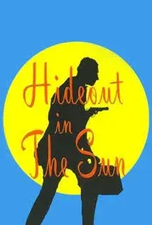 فیلم مخفیگاه زیر آفتاب (Hideout in the Sun 1960)