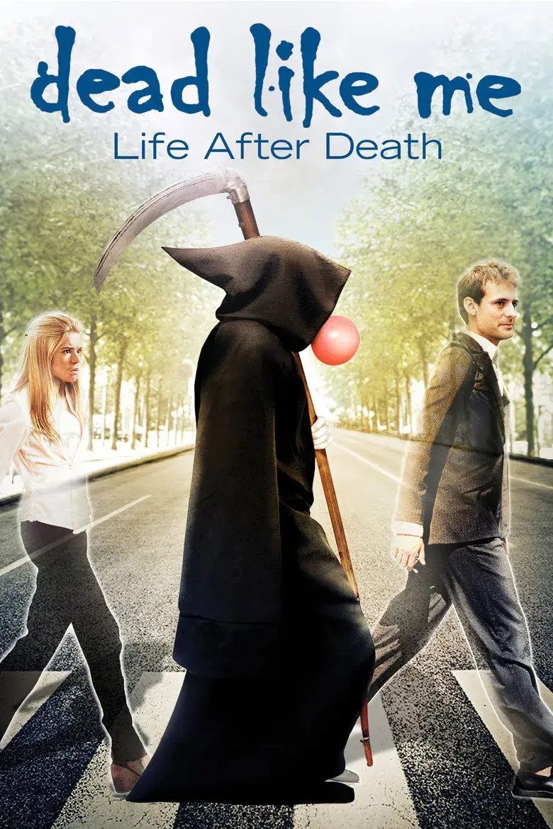 فیلم مرده مثل من: زندگی پس از مرگ (Dead Like Me: Life After Death 2009)