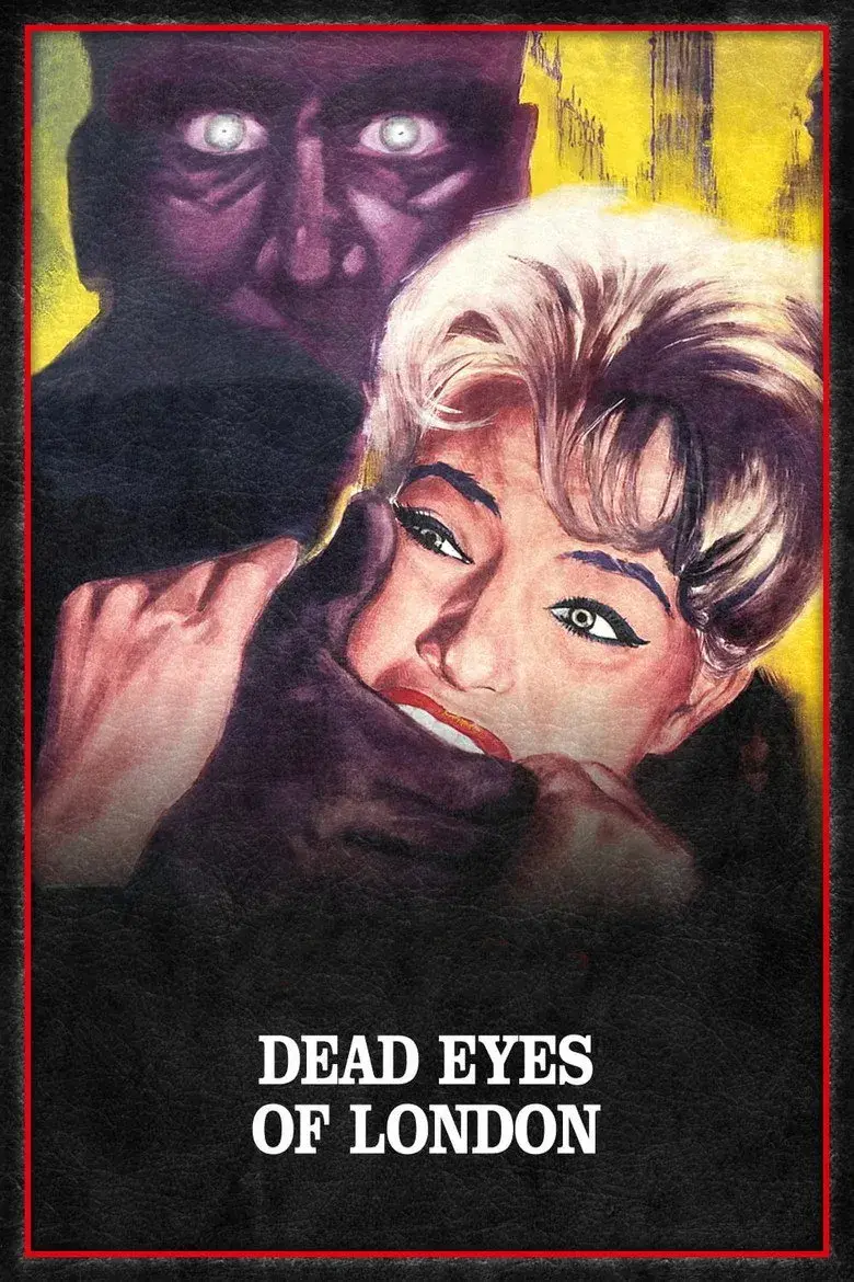 فیلم چشم‌های مرده لندن (Dead Eyes of London 1961)