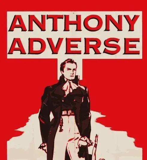 فیلم آنتونی ادورس (Anthony Adverse 1936)