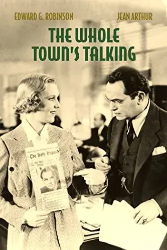 فیلم تمام شهر حرف میزنند (The Whole Town's Talking 1935)