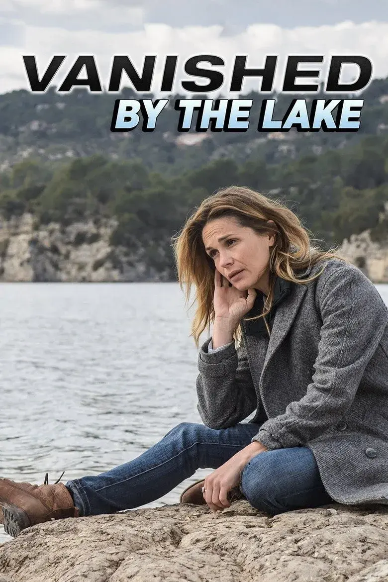 سریال ناپدیدشده در کنار دریاچه (Vanished by the Lake 2015)