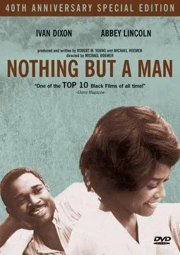 فیلم هیچ چیز جز یک مرد (Nothing But a Man 1964)