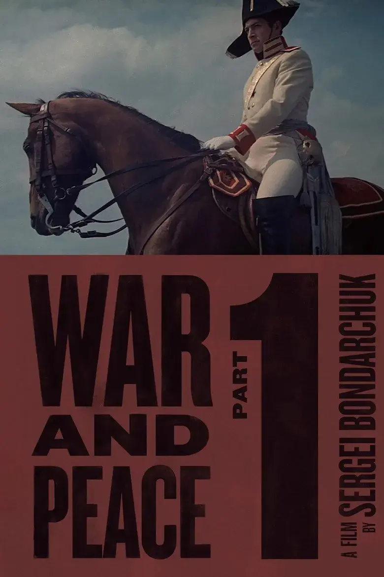 فیلم جنگ و صلح، قسمت اول: آندری بولکونسکی (War and Peace, Part I: Andrei Bolkonsky 1965)