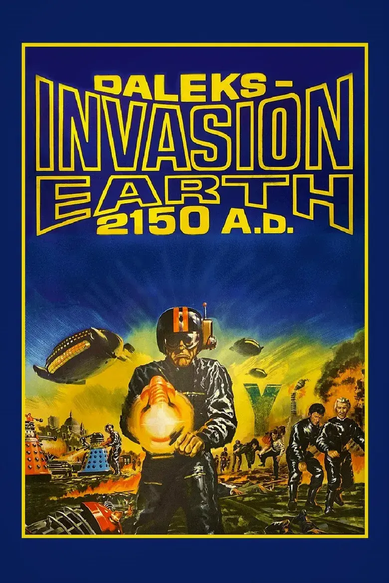 فیلم تهاجم دالک‌ ها به زمین: سال ۲۱۵۰ میلادی (Daleks' Invasion Earth: 2150 A.D. {1966})