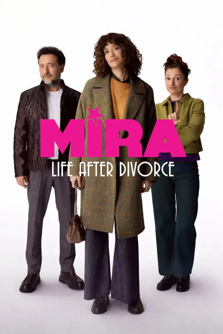 سریال ترکی میرا: زندگی پس از طلاق (Mira: Life After Divorce 2026)