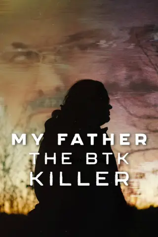 پدرم، قاتل بی‌ تی‌ کی (BTK)