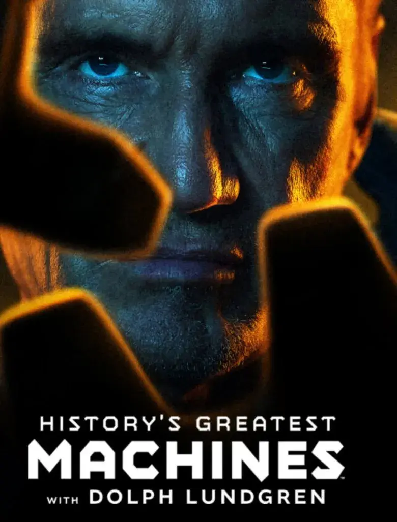 مستند بزرگترین ماشینهای تاریخ با دولف لاندگرن (History's Greatest Machines with Dolph Lundgren 2026)