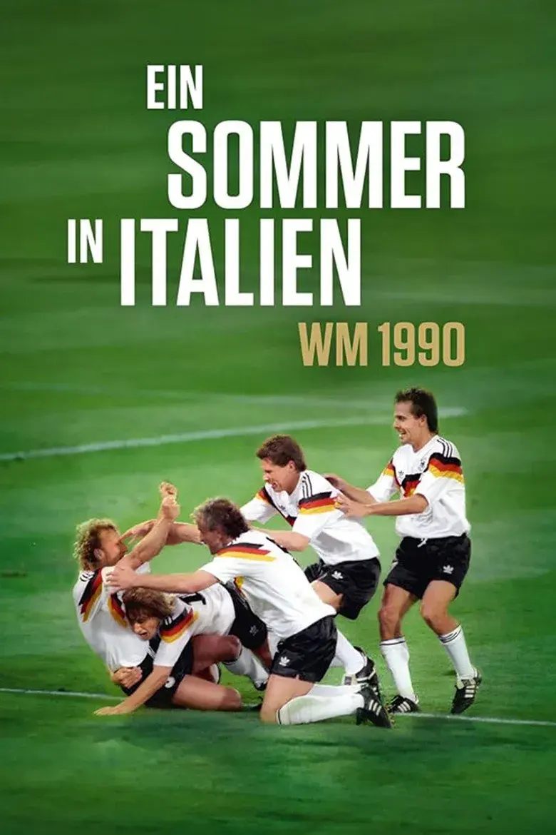مستند تابستانی در ایتالیا - جام جهانی 1990 (Ein Sommer in Italien - WM 1990 2026)