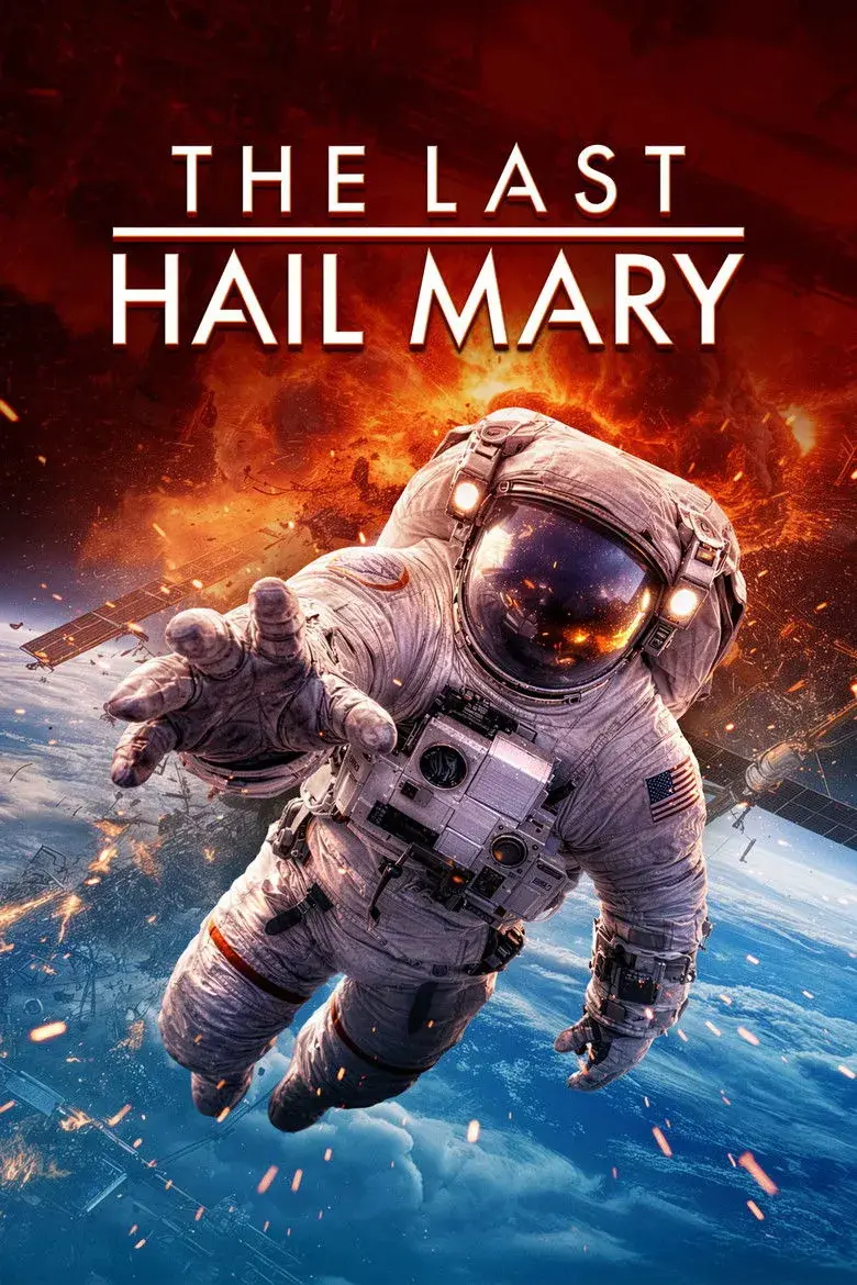 فیلم آخرین تلاش نومیدانه (The Last Hail Mary 2026)