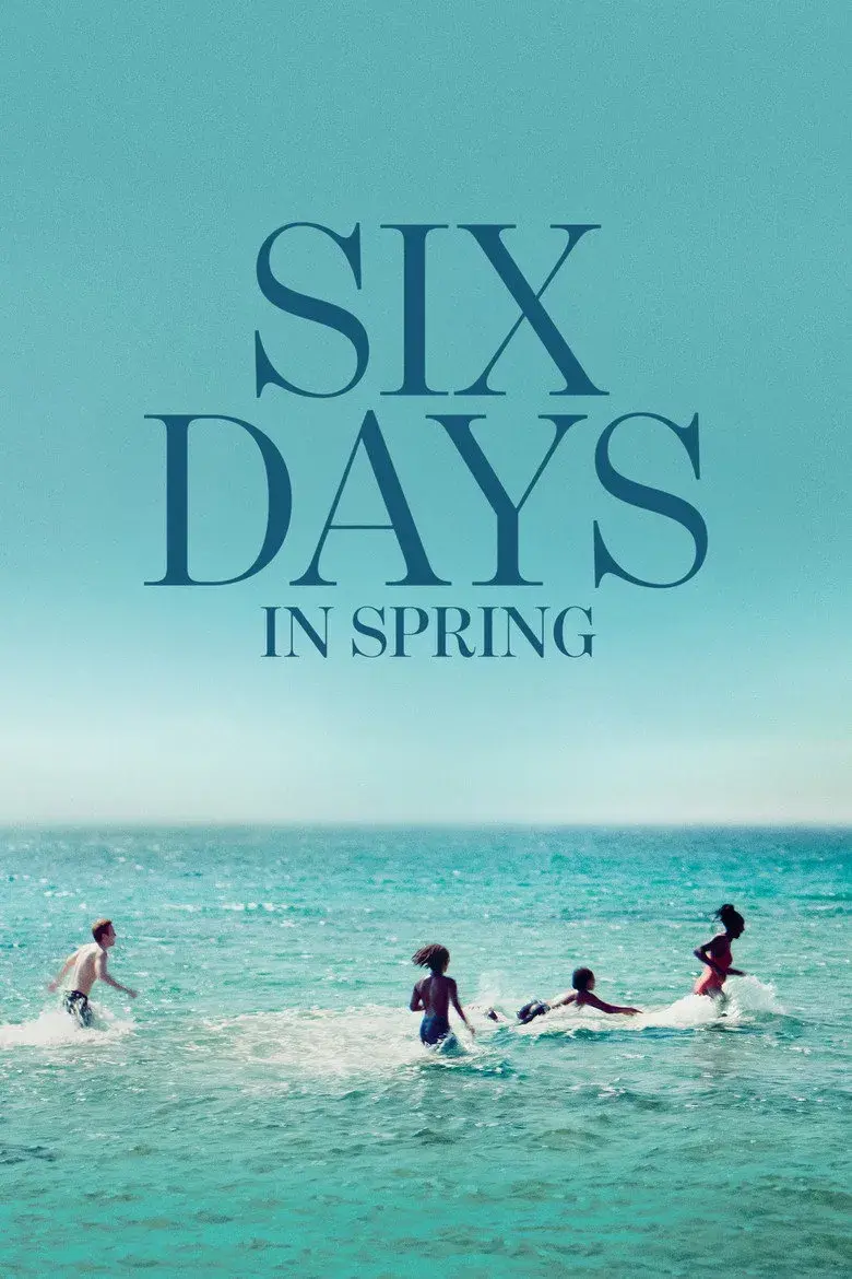 فیلم شش روز در بهار (Six Days in Spring 2025)