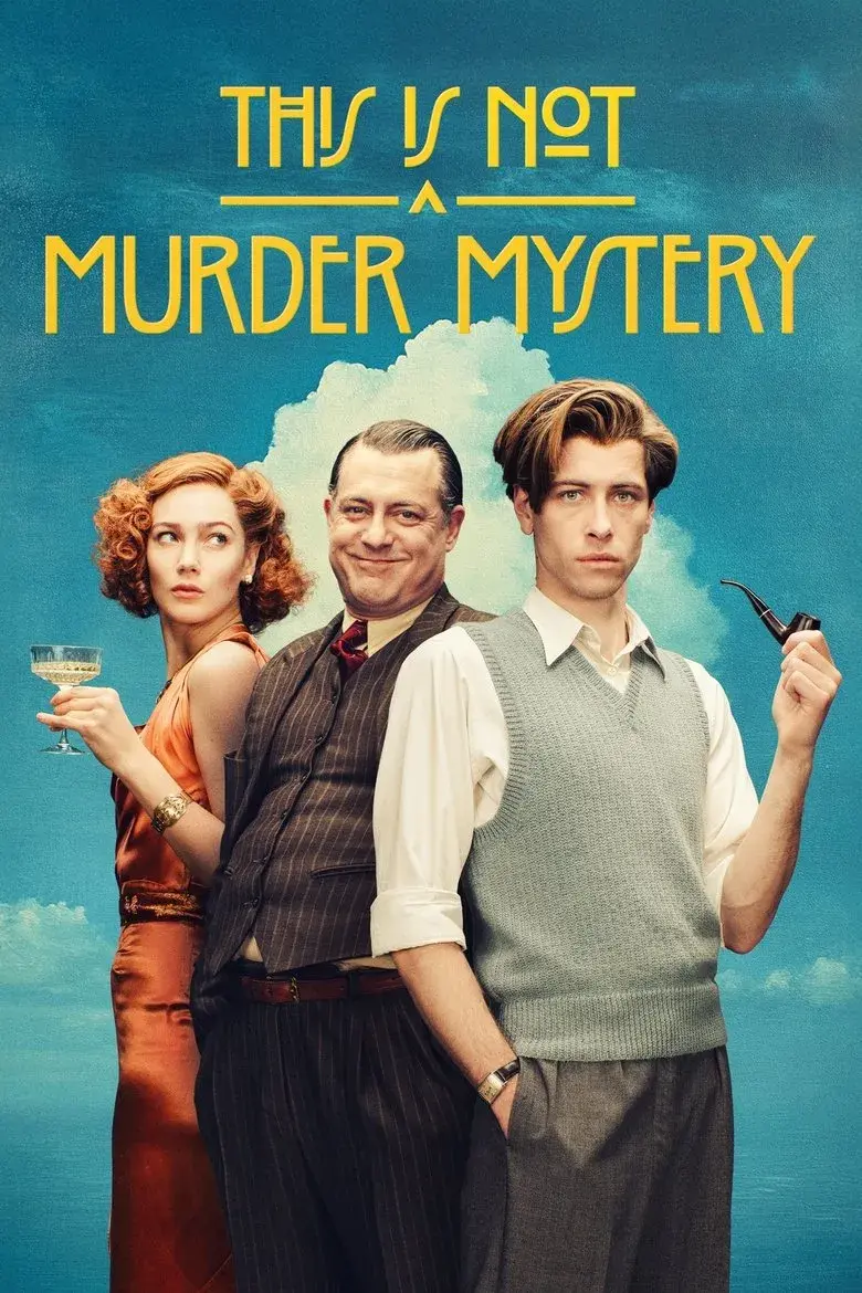 سریال این یک راز قتل نیست (This Is Not a Murder Mystery 2025)