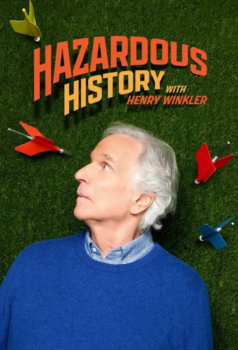 مستند تاریخچه خطرناک با هنری وینکلر (Hazardous History with Henry Winkler 2025)