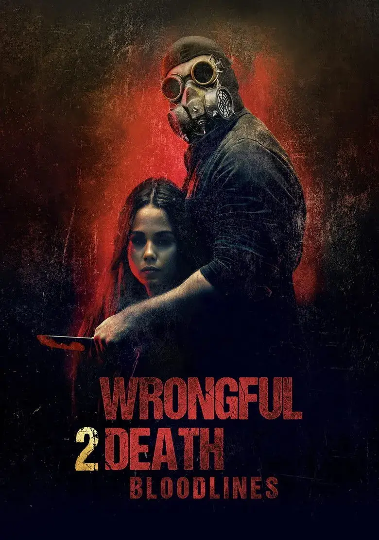 فیلم مرگ ناعادلانه 2: خطوط خون (Wrongful Death 2: Bloodlines 2025)