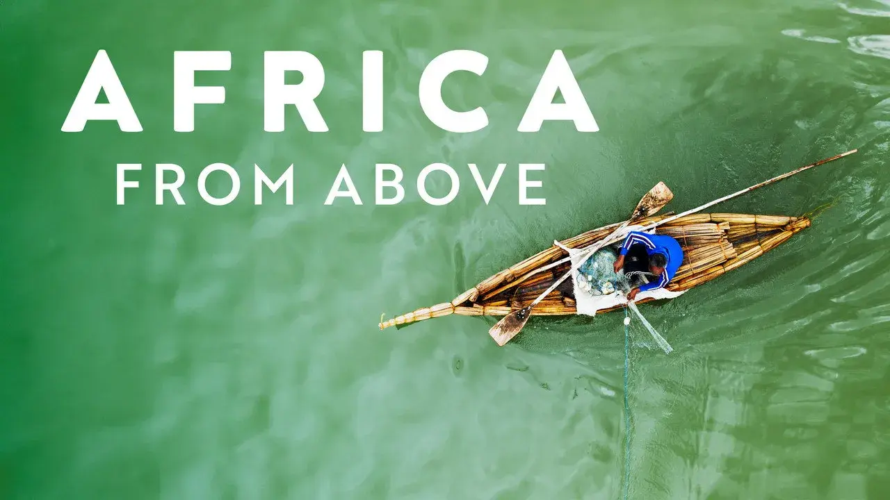 مستند آفریقا از بالا (Africa from Above 2022)