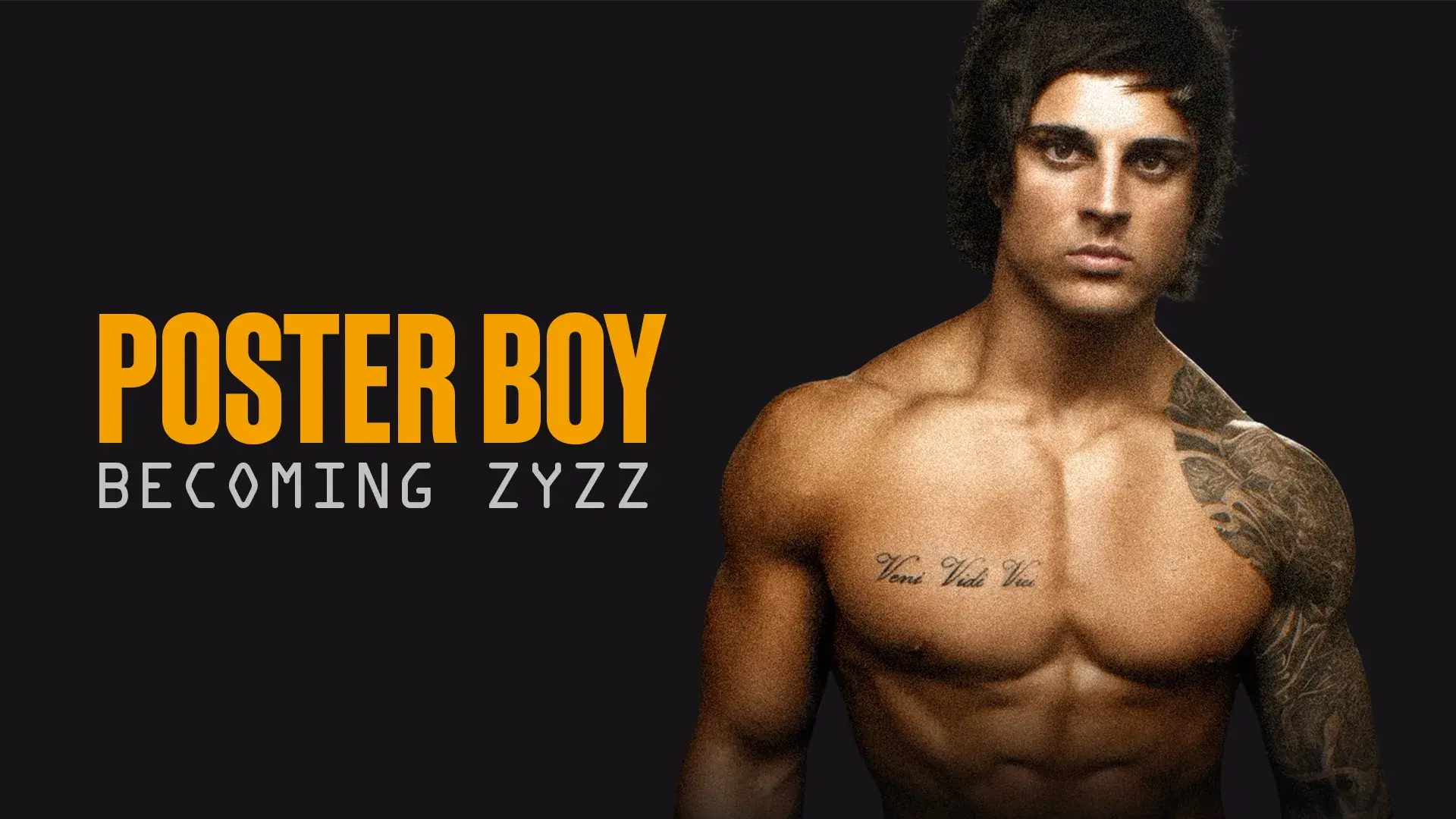 مستند از عزیز تا زیز (Poster Boy: Becoming Zyzz 2026)