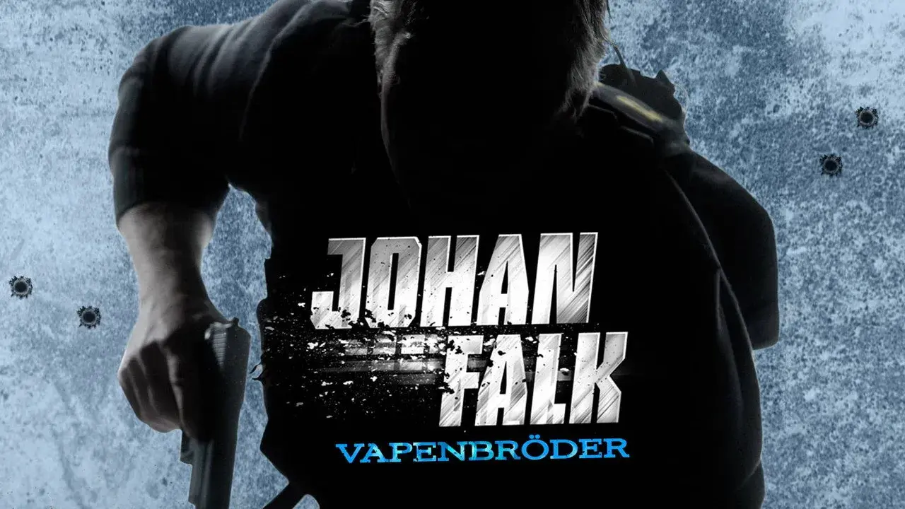 فیلم یوهان فالک: ویپنبرودر (Johan Falk: Vapenbröder 2009)