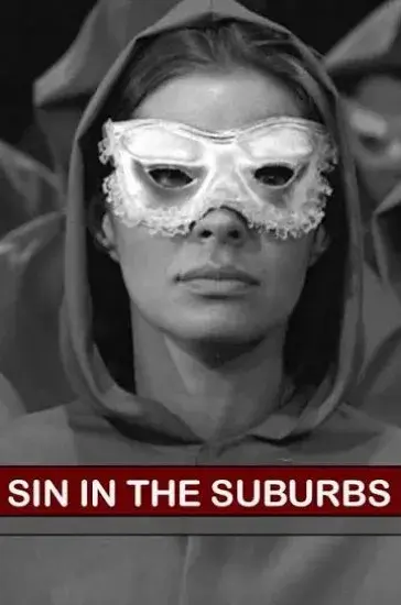 فیلم گناه در حومه شهر (Sin in the Suburbs 1964)