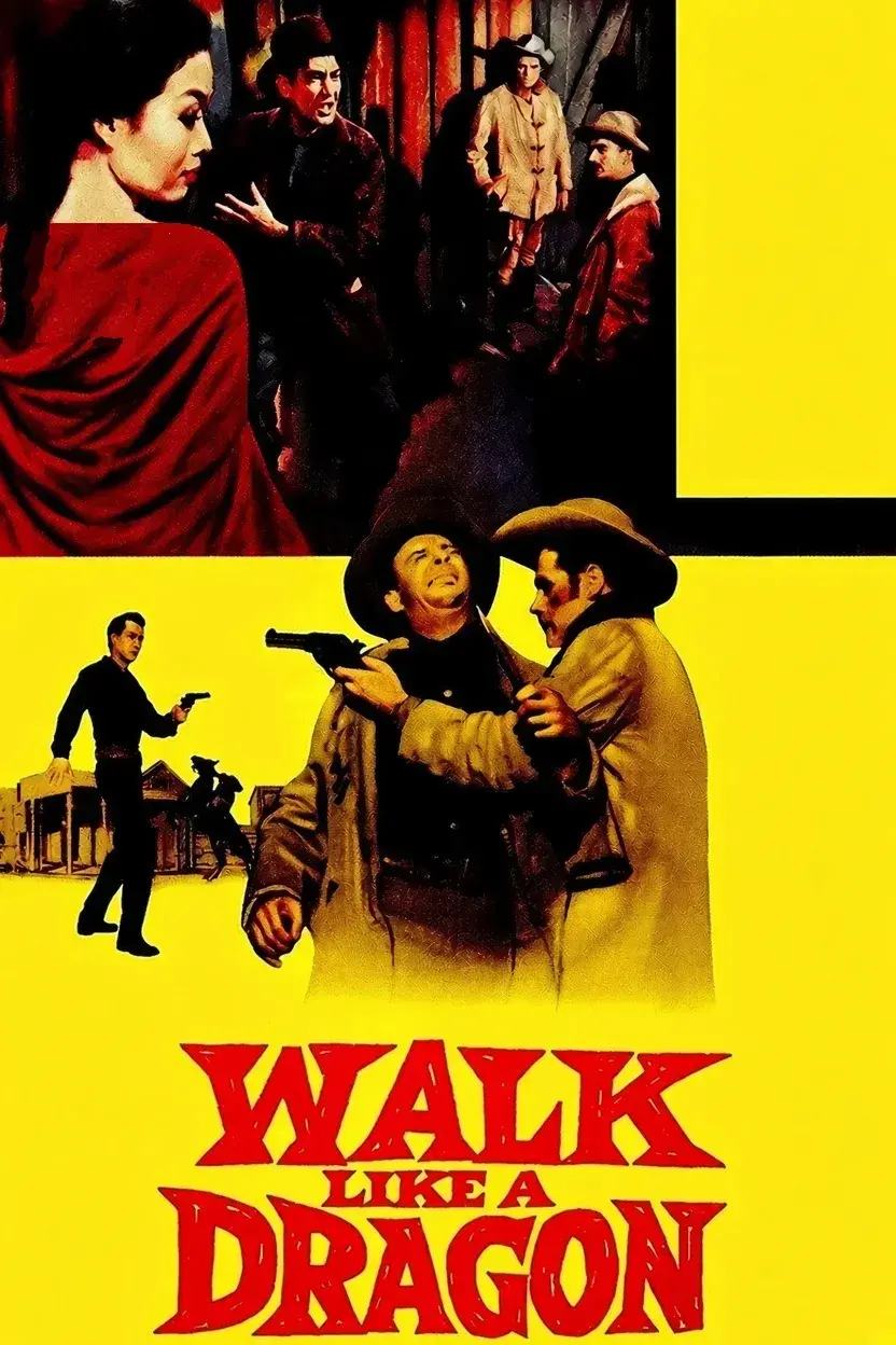 فیلم مثل اژدها راه برو (Walk Like a Dragon 1960)