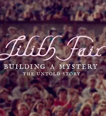 مستند لیلیث فیر: ساختن یک راز (Lilith Fair: Building a Mystery 2025)